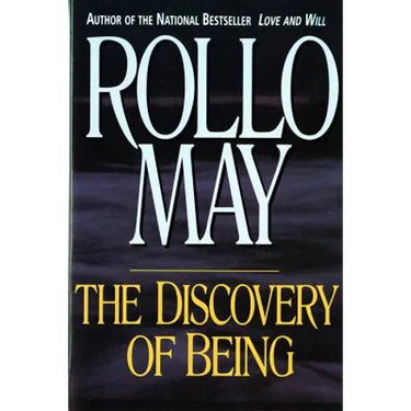 Discovery of Being: Writings in Existential Psychology (Revised)
