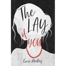 The Lay of You