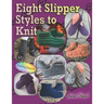 Eight Slipper Styles to Knit
