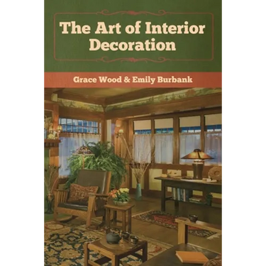 The Art of Interior Decoration
