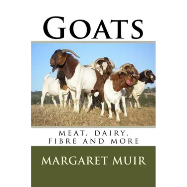 Goats: meat, dairy, fibre and more
