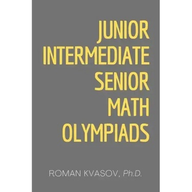 Junior, Intermediate and Senior Math Olympiads