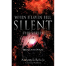 When Heaven Fell Silent The Series