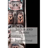 Totem and Taboo: Resemblances between The Psychic Lives of Savages and Neurotics