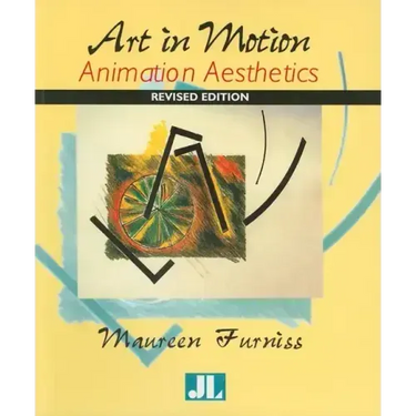 Art in Motion, Revised Edition: Animation Aesthetics