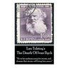 Leo Tolstoy's The Death Of Ivan Ilych: "He in his madness prays for storms, and dreams that storms will bring him peace."