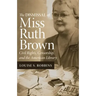 The Dismissal of Miss Ruth Brown: Civil Rights, Censorship, and the American Library