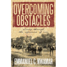 Overcoming Obstacles: Living through the experience of war
