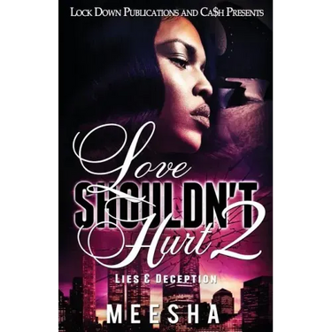 Love Shouldn't Hurt 2: Lies & Deception