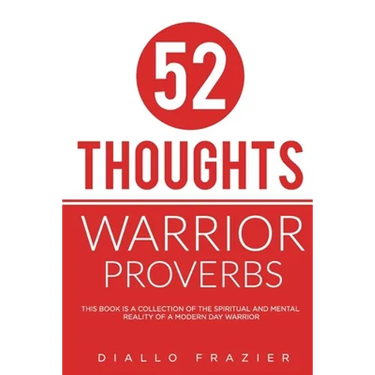 52 Thoughts: Warrior Proverbs