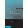 Chaucer the Canterbury Tales: A Student Guide