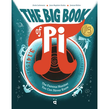 The Big Book of Pi: The Famous Number You Can Never Know