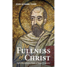 The Fullness of Christ