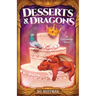 Desserts & Dragons