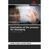 Evaluation of the process for managing