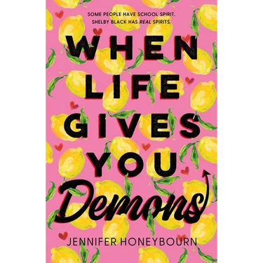 When Life Gives You Demons