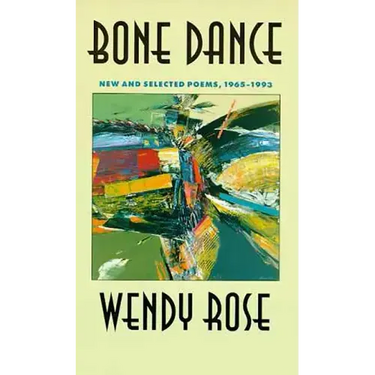 Bone Dance: New and Selected Poems, 1965-1993 Volume 27