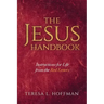 The Jesus Handbook: Instructions for Life from the Red Letters