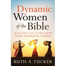 Dynamic Women of the Bible