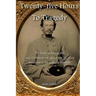 Twenty-five Hours to Tragedy: The Battle of Spring Hill and Operations on November 29, 1864: Precursor to the Battle of Franklin