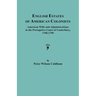 English Estates of American Colonists. American Wills and Administrations in the Prerogative Court of Canterbury, 1700-1799