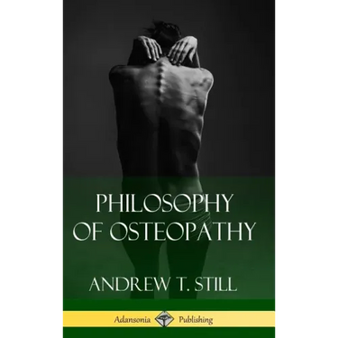 Philosophy of Osteopathy (Hardcover)