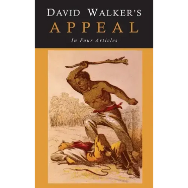 David Walker's Appeal to the Coloured Citizens of the World