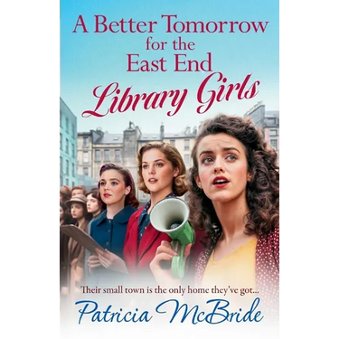 A Better Tomorrow for the East End Library Girls