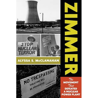 Zimmer: The Movement That Defeated a Nuclear Power Plant