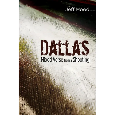 Dallas: Mixed Verse from a Shooting