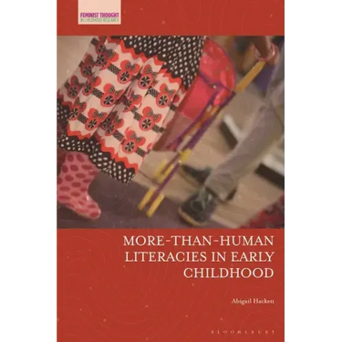 More-Than-Human Literacies in Early Childhood