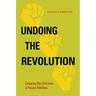 Undoing the Revolution: Comparing Elite Subversion of Peasant Rebellions