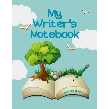 My Writer's Notebook: 70+ Prompts for Writing