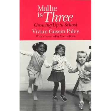 Mollie Is Three: Growing Up in School