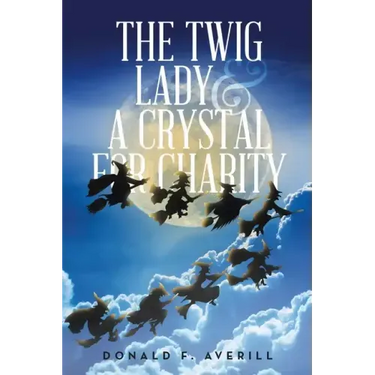 The Twig Lady & A Crystal for Charity