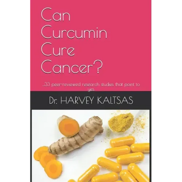 Can Curcumin Cure Cancer?: ...33 peer-reviewed research studies that point to yes