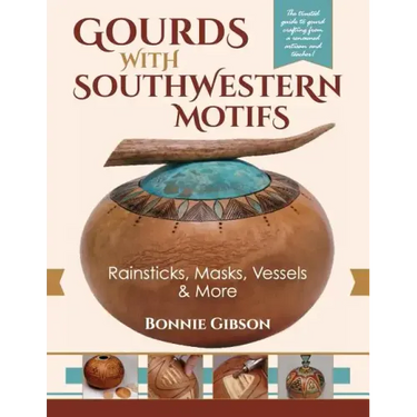 Gourds with Southwestern Motifs: Rainsticks, Masks, Vessels & More