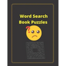 Word Search Book Puzzles: 8.5 x 11 inches Crossword Puzzle Book, Sudoku Puzzle Book, Jumbles games