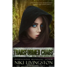 Transformed Chaos: A Thrilling Dystopian Fantasy Adventure
