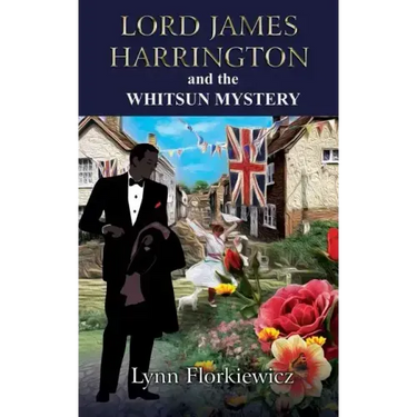 Lord James Harrington and the Whitsun Mystery