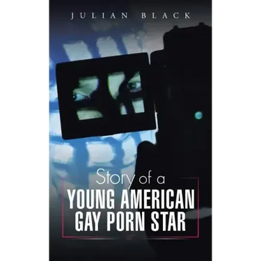 Story of a Young American Gay Porn Star