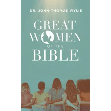 Great Women of the Bible
