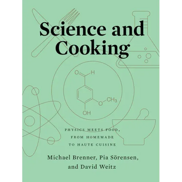 Science and Cooking: Physics Meets Food, from Homemade to Haute Cuisine