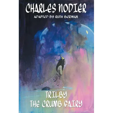 Trilby & The Crumb Fairy