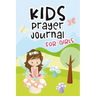 Kids Prayer Journal for Girls: Kids Daily Devotional Book for Reading Scripture, Prayer and Reflection - Fairy Cover Design