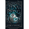 Luna Rising Complete Series Anniversary Edition