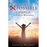 The Impossible Change: Lesbian to Missionary
