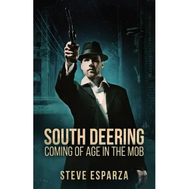 South Deering: Coming Of Age In The Mob