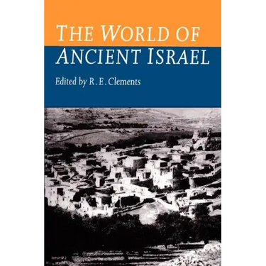 World of Ancient Israel: Sociological, Anthropological and Political Perspectives