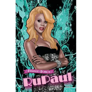 Female Force: RuPaul
